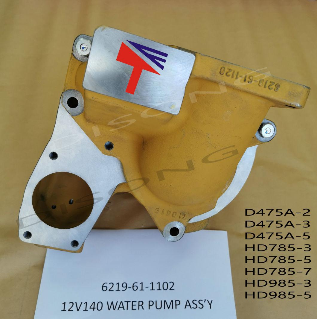 Water Pump 6215-61-1501 6219-61-1102 for Buildozer D475A Dumptruck HD785 HD985 Engine 12V140