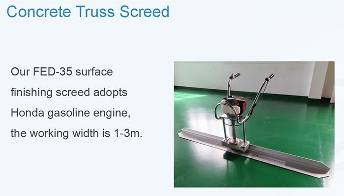 High Quality Walk-Behind Surface Finishing Screed (FED-35)