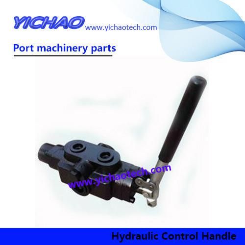 OEM Liebherr/Hyster/Kalmar/Konecranes/S. Any/Linde Forklift Port Spare Parts Hydraulic Control Handle